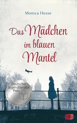 Imagen del vendedor de Das Mdchen im blauen Mantel : Nominiert fr den Deutschen Jugendliteraturpreis 2019 a la venta por AHA-BUCH GmbH