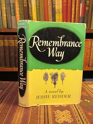 Remembrance Way. A Novel.