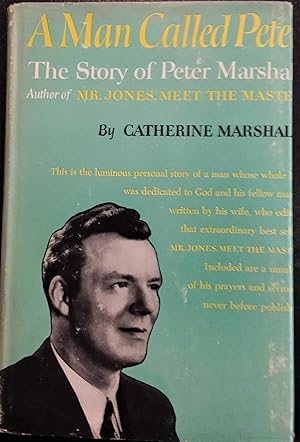 A Man Called Pete, The Story of Peter Marshall