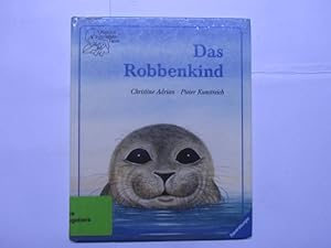 Bild des Verkufers fr Das Robbenkind zum Verkauf von Antiquariat im Kaiserviertel | Wimbauer Buchversand