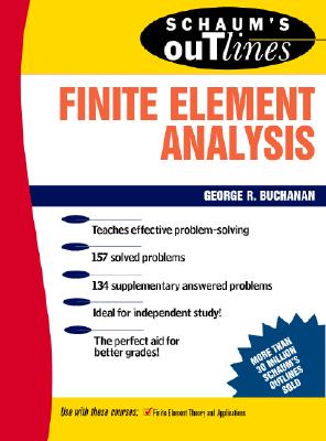 Immagine del venditore per Schaum's Outline of Finite Element Analysis (Paperback or Softback) venduto da BargainBookStores