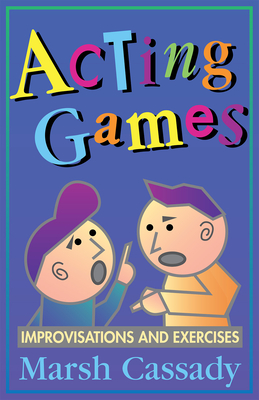 Seller image for Acting Games: Improvisations and Exercises (Paperback or Softback) for sale by BargainBookStores