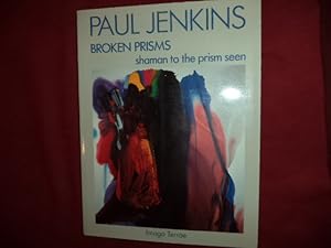Seller image for Paul Jenkins. Broken Prisms. Shaman to the Prism Seen. for sale by BookMine