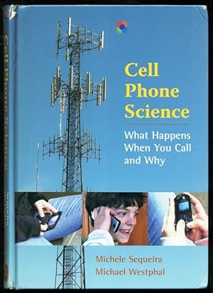 Seller image for Cell Phone Science: What Happens When You Call and Why - Worlds of Wonder Science Series for Young Readers for sale by Don's Book Store