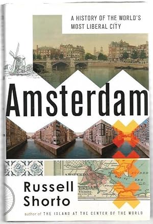 Seller image for Amsterdam A History of the World's Most Liberal City for sale by City Basement Books