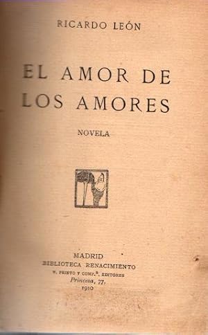 Immagine del venditore per El amor de los amores . venduto da Librera Astarloa