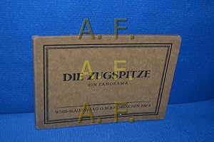Imagen del vendedor de Die Zugspitze Kilatas, Ein Panorama (in 14 Teilen) a la venta por Antiquarische Fundgrube e.U.