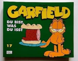 Garfield - Band 17 : Du bist, was du isst.