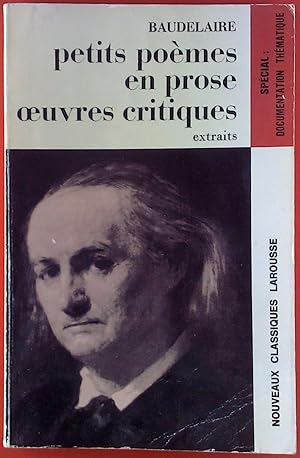 Imagen del vendedor de BAUDELAIRE - Petits Pomes En Prose Oeuvres Critiques a la venta por biblion2