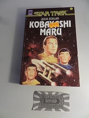 Die neuen Abenteuer des Raumschiffs Enterprise. Kobayashi Maru : ein Star Trek-Roman.