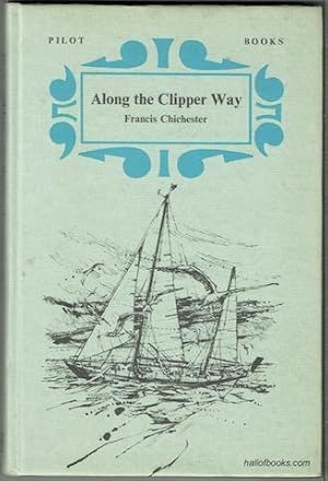 Along The Clipper Way (Pilot Books)