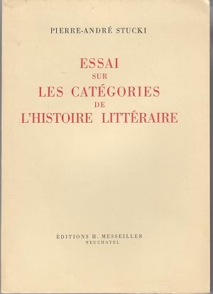 Bild des Verkufers fr Essai sur les catgories de l'histoire littraire zum Verkauf von le livre ouvert. Isabelle Krummenacher