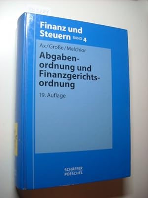 Bild des Verkufers fr Abgabenordnung und Finanzgerichtsordnung zum Verkauf von Gebrauchtbcherlogistik  H.J. Lauterbach