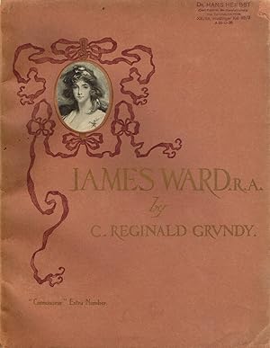 James Ward, R.A. His Life and Works With a Catalogue of his Engravings and Pictures. ("Connoisseu...