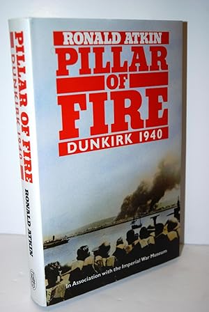 Seller image for Pillar of Fire Dunkirk, 1940 for sale by Nugget Box  (PBFA)