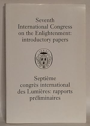 Seventh International Congress on the Enlightenment, Budapest 26 July-2 August, 1987 : introducto...