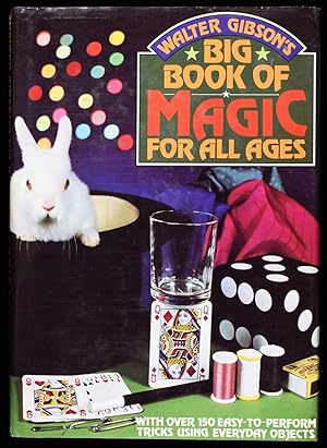 Seller image for Big Book of Magic for All Ages for sale by Quicker than the Eye