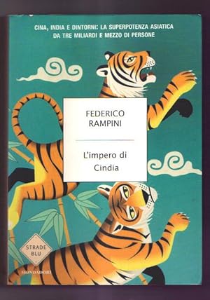 L'impero di Cindia. Cina, India e dintorni: la superpotenza asiatica da tre miliardi di persone