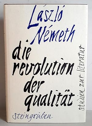 Die Revolution der Qualität - Studien zur Literatur - Schutzumschlag und Einband: Imre Reiner