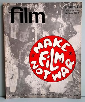 Film - Heft 1 / Januar 1968 - 6. Jahrgang: Make Film not War - Krieg und Revolution - Richard Les...