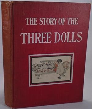 Bild des Verkufers fr The Story Of The Three Dolls zum Verkauf von Yesterday's Gallery, ABAA