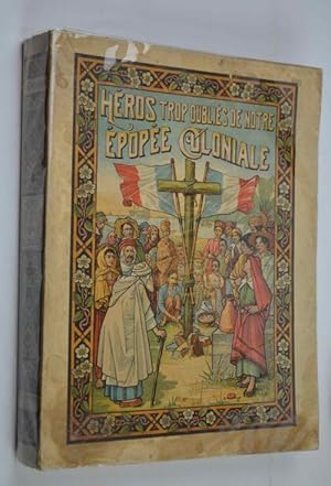 Imagen del vendedor de Hros trop oublis de notre pope coloniale& a la venta por Studio Bibliografico Benacense