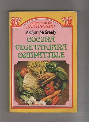 Imagen del vendedor de Cocina vegetariana compatible. a la venta por Librera El Crabo