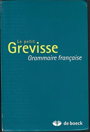 Le petit Grevisse Grammaire francaise