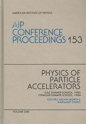 Bild des Verkufers fr Physics of Particle Accelerators: Slac Summer School, 1985 Fermilab Summer School, 1984 (AIP Conference Proceedings). 2 Bnde. zum Verkauf von Antiquariat Bernhardt