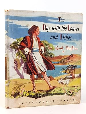 Seller image for THE BOY WITH THE LOAVES AND FISHES for sale by Stella & Rose's Books, PBFA