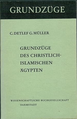 Seller image for Grundz?ge des christlich-islamischen ?gypten for sale by Antiquariat Hans Wger