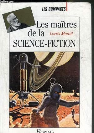Image du vendeur pour LES MAITRES DE LA SCIENCE FICTION. mis en vente par Le-Livre