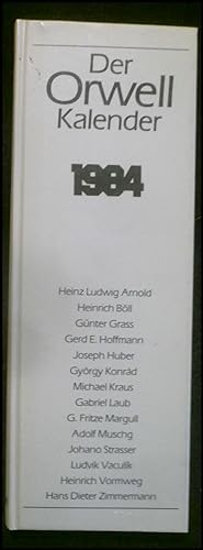 Seller image for Der Orwell Kalender 1984 for sale by ANTIQUARIAT Franke BRUDDENBOOKS