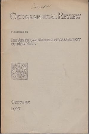 Geographical Review, October 1927, Vol. XVII, No. 4