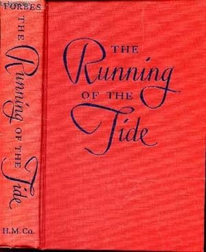 Seller image for THE RUNNING OF THE TIDE. for sale by Le-Livre