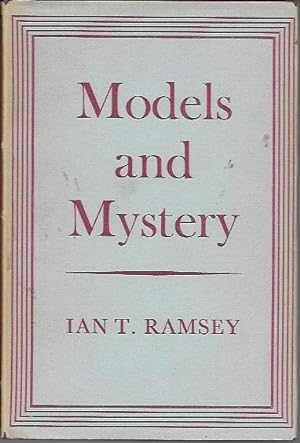 Image du vendeur pour Models and Mystery (Whidden Lectures for 1963) mis en vente par Bookfeathers, LLC