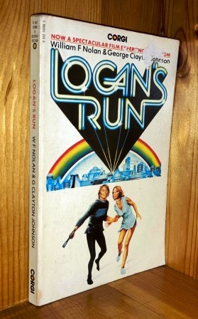 Image du vendeur pour Logan's Run: 1st in the 'Logan' series of books mis en vente par bbs