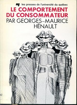 Seller image for Le Comportement du consommateur for sale by Librairie Le Nord