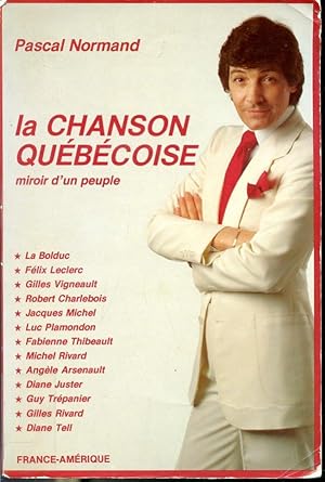 Seller image for La Chanson qubcoise : Miroir d'un peuple for sale by Librairie Le Nord