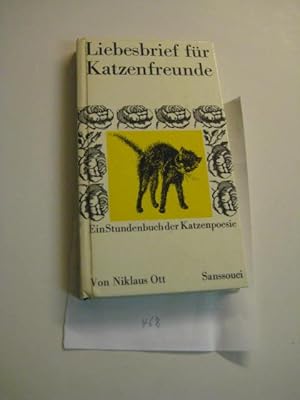 Image du vendeur pour Liebesbrief fr Katzenfreunde Ein Stundenbuch der Katzenpoesie mis en vente par Frau Ursula Reinhold