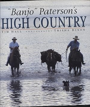 Seller image for BANJO PATERSON'S HIGH COUNTRY for sale by Dromanabooks