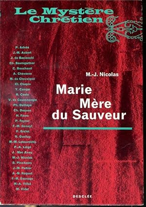 Imagen del vendedor de Marie Mre du Sauveur - Le Mystre Chrtien a la venta por Librairie Le Nord