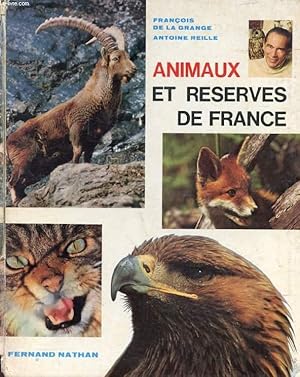 Bild des Verkufers fr ANIMAUX ET RESERVES DE FRANCE zum Verkauf von Le-Livre