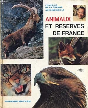 Bild des Verkufers fr ANIMAUX ET RESERVES DE FRANCE zum Verkauf von Le-Livre