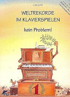 Bild des Verkufers fr Weltrekorde im Klavierspielen keinproblem Das erste und einzige : Rekord-Buch des Klavierspielens zum Verkauf von AHA-BUCH GmbH