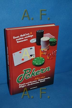 Seller image for Pokern : Texas Hold'em & andere wichtige Varianten , [alles ber Regeln und Einstze, Krpersprache, Bluffen, die dmmsten Fehler]. [Autoren: , Jrg Brgge] for sale by Antiquarische Fundgrube e.U.