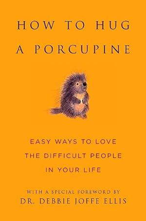 Image du vendeur pour How To Hug A Porcupine (Hardcover) mis en vente par Grand Eagle Retail