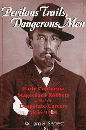 Imagen del vendedor de Perilous Trails, Dangerous Men (Paperback) a la venta por Grand Eagle Retail