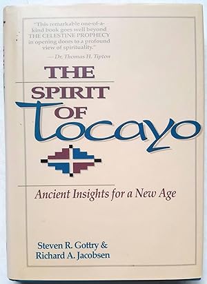 Image du vendeur pour The Spirit of Tocayo: Ancient Insights for a New Age mis en vente par Shoestring Collectibooks