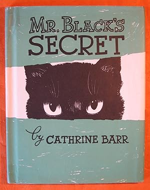 Seller image for Mr. Black's Secret for sale by Pistil Books Online, IOBA